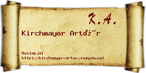 Kirchmayer Artúr névjegykártya